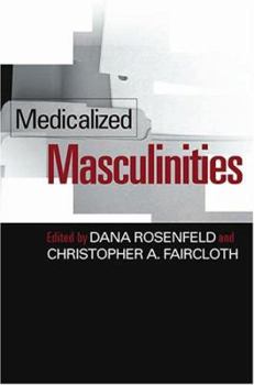 Hardcover Medicalized Masculinities Book