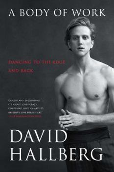 Paperback A Body of Work: Dancing to the Edge and Back Book