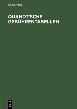 Hardcover Quandt'sche Gebührentabellen [German] Book