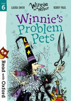 Paperback Read with Oxford: Stage 6: Winnie and Wilbur: Winnie's Problem Pets Book