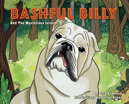 Hardcover Bashful Billy And the Mysterious Island Book