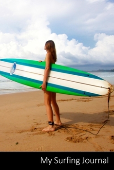 Paperback My Surfing Journal: サーフィン、女の子、女性、サӦ Book