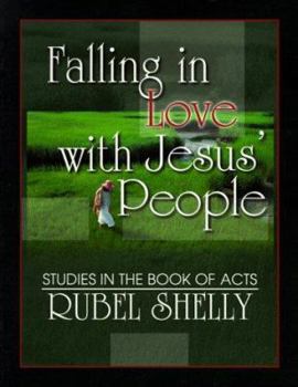 Paperback Falling in Love with Jesus' People: Studies in the Book of Acts Book