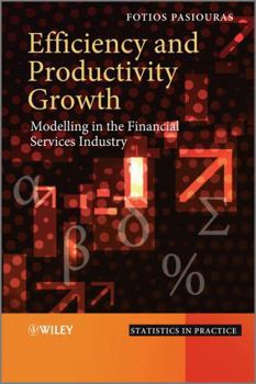 Hardcover Efficiency and Productivity Growth: Modelling in the Financial Services Industry Book