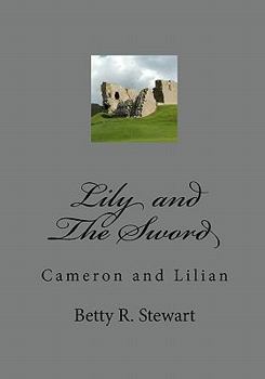 Lily and the Sword: Cameron and Lilian