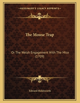 Paperback The Mouse Trap: Or The Welsh Engagement With The Mice (1709) Book
