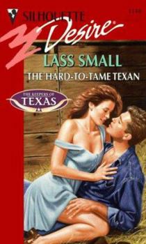 The Hard-to-Tame Texan - Book #2 of the Keeper of Texas