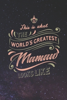 Paperback This Is What The World's Greatest Mamaw Looks Like Book