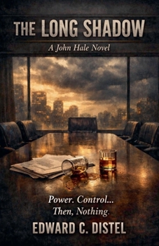 The Long Shadow (A John Hale Novel)