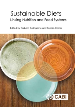 Hardcover Sustainable Diets: Linking Nutrition and Food Systems Book