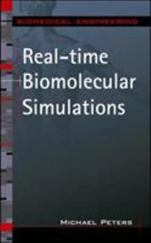 Hardcover Real-Time Biomolecular Simulations: The Behavior of Biological Macromolecules from a Cellular Systems Perspective Book