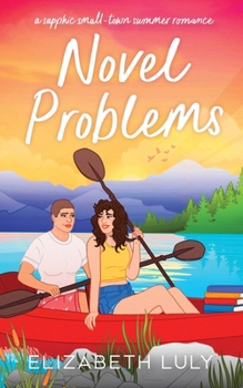Paperback Novel Problems: A Sapphic Small-Town Summer Romance Book