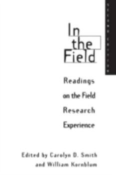 Paperback In the Field: Readings on the Field Research Experience Book