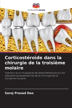 Paperback Corticostéroïde dans la chirurgie de la troisième molaire [French] Book