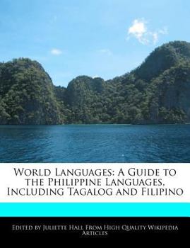 World Languages : A Guide to the Philippine Languages, Including Tagalog and Filipino