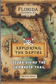 Paperback Exploring the Depths: : Scuba Diving the Ship Wreck Trail Book