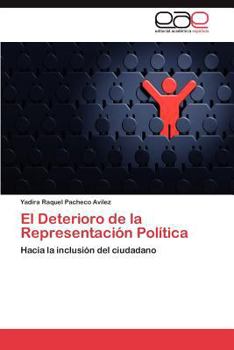 Paperback El Deterioro de la Representación Política [Spanish] Book