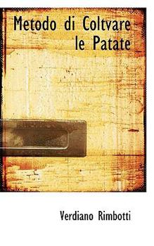 Paperback Metodo Di Coltvare Le Patate [Italian] Book