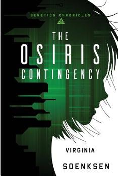 The Osiris Contingency - Book #2 of the Genetics Chronicles