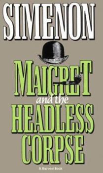 Mass Market Paperback Maigret and the Headless Corpse Book