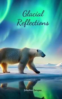 Paperback Glacial Reflections Book