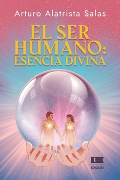 Paperback El ser humano: esencia divina [Spanish] Book
