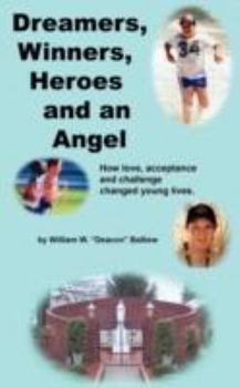 Paperback Dreamers, Winners, Heroes and an Angel Book