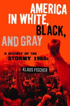 Paperback America in White, Black, and Gray: A History of the Stormy 1960s Book