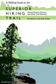A Walking Guide To The Superior Hiking Trail