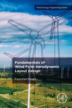 Paperback Fundamentals of Wind Farm Aerodynamic Layout Design Book