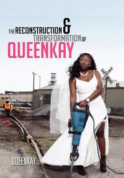 Hardcover The Reconstruction and Transformation of Queenkay Book