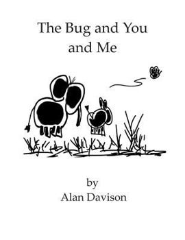 Paperback The Bug and You and Me Book