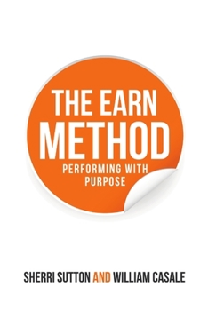 Paperback The Earn Method: Performing with Purpose Book