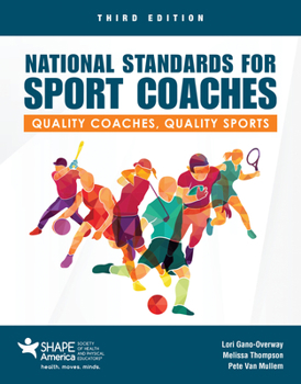 Paperback National Standards for Sport Coaches: Quality Coaches, Quality Sports: Quality Coaches, Quality Sports Book