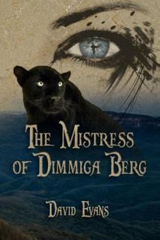 Paperback The Mistress of Dimmiga Berg: An Urban Fantasy Book