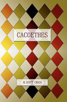 Paperback Cacoethes Book