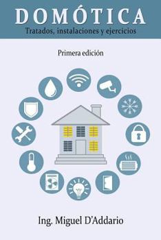 Paperback Domótica: Tratados, instalaciones y ejercicios [Spanish] Book