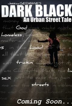 Paperback Dark Black: A C-port Based Urban Street Tale Book