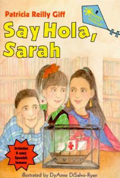 Say Hola, Sarah (Friends and Amigos) - Book  of the Friends and Amigos