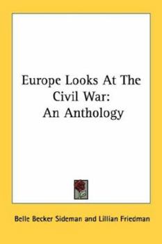 Paperback Europe Looks at the Civil War: An Anthology Book