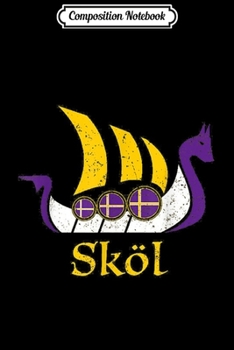 Composition Notebook: Skol Dragon Norse Mythology Nordic Scandinavian Vikings Boat  Journal/Notebook Blank Lined Ruled 6x9 100 Pages