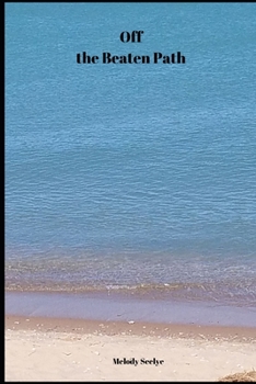 Off the Beaten Path : Cryptoid Monster Adventure Hunting Book