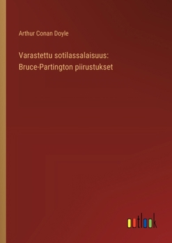 Paperback Varastettu sotilassalaisuus: Bruce-Partington piirustukset Book