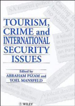 Hardcover Tourism, Crime and International Security Issues Book
