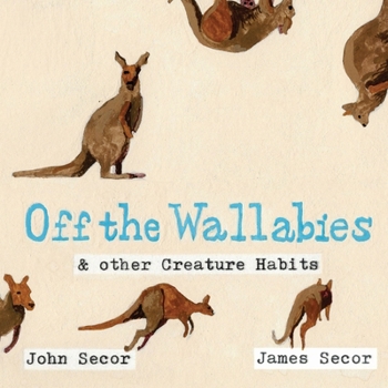 Paperback Off the Wallabies & other Creature Habits Book