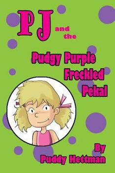 Paperback PJ and the Pudgy Purple Freckled Pekal Book