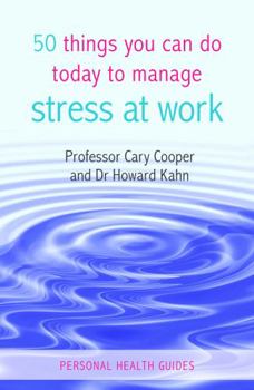 Paperback 50 Things You Can Do Today to Manage Stress at Work Book