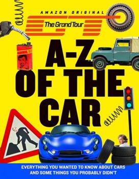 Hardcover The Grand Tour A-Z of the Car Book