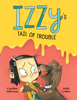 Hardcover Izzy's Tail of Trouble Book