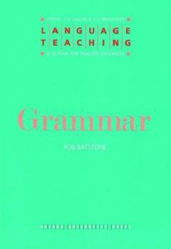 Grammar: A Scheme for Teacher Education - Book  of the Language Teaching: A Scheme for Teacher Education